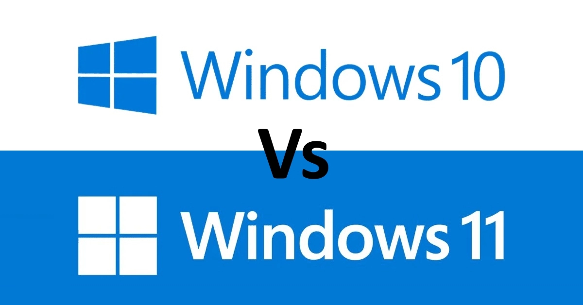 Windows 10 vs Windows 11